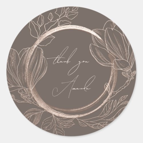 Thank You Name Magnolia Floral Garden Rose Brown Classic Round Sticker