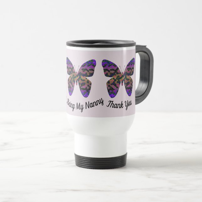 Thank You Nanny Appreciation Bright Butterfly Travel Mug (Front Right)