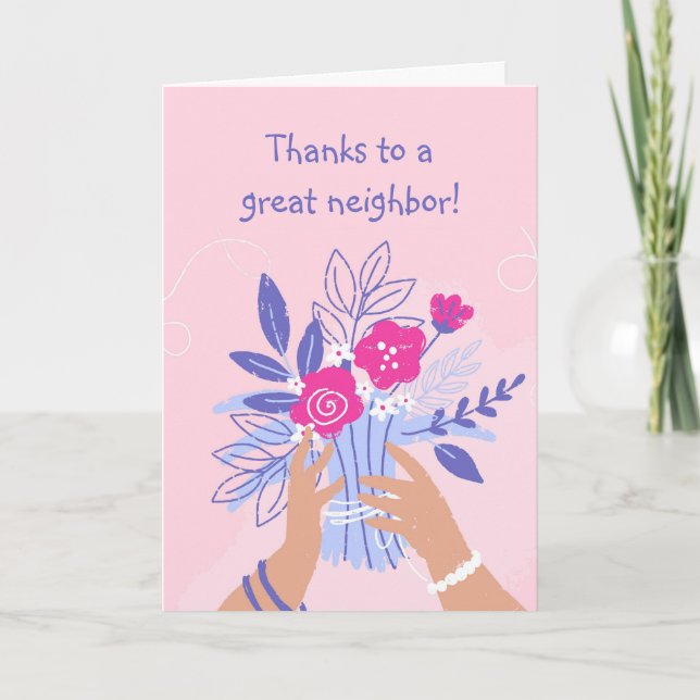 Thank You Neighbor,Custom Flower Garden Floral Card (Front)