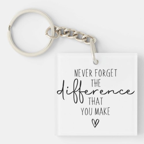 Thank You Never Forget The Difference You Make