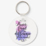 Thank You Never Forget The Difference You've Made Keychain