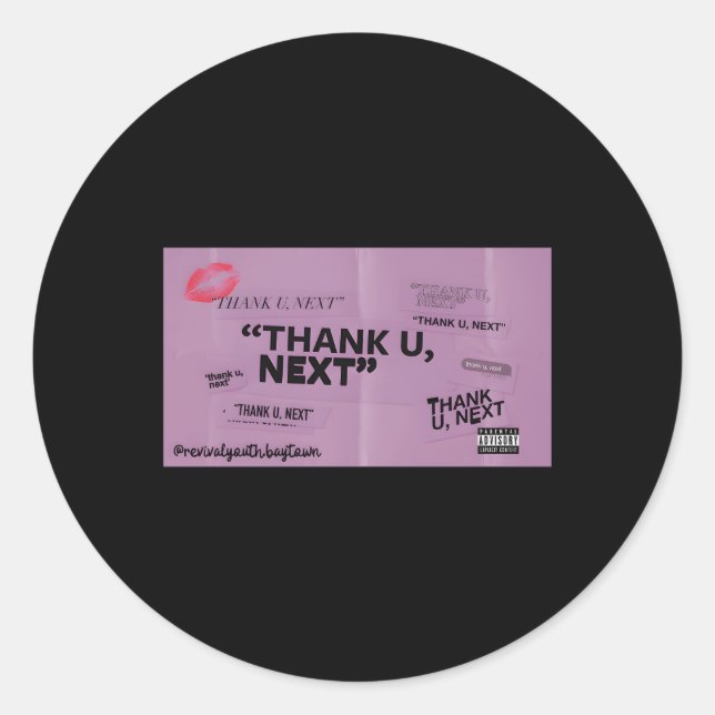Thank You Next Classic Round Sticker (Front)