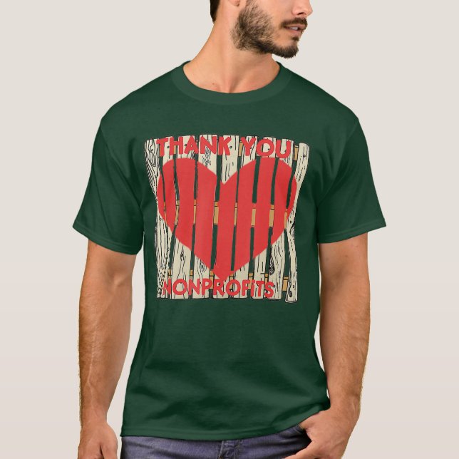 Thank You Nonprofits Appreciation Not for Profit T-Shirt (Front)