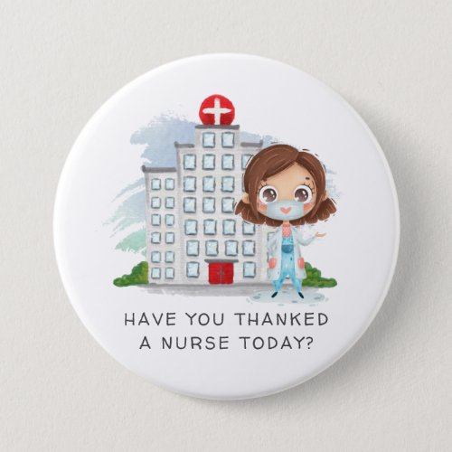 Thank You Nurse  Watercolor Illustration Button