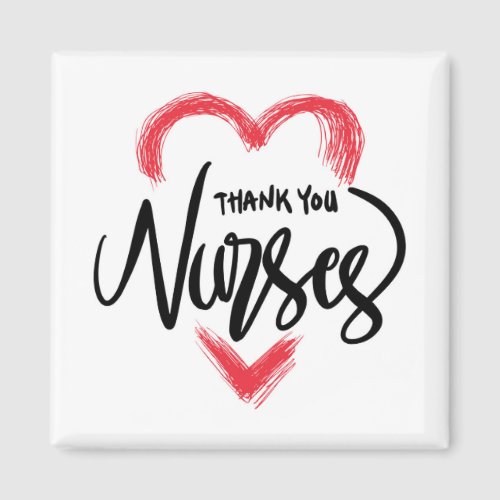 Thank You Nurses Appreciation Magnet