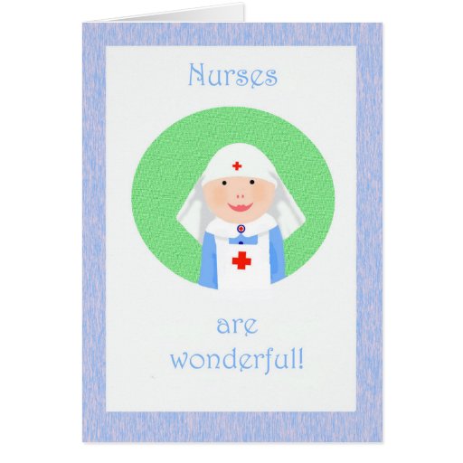 Thank you , Nurses are wonderful. nurse with veil Greeting Card | Zazzle