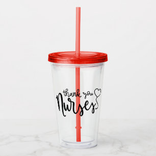 Thank You Nurses Fancy Script Acrylic Tumbler