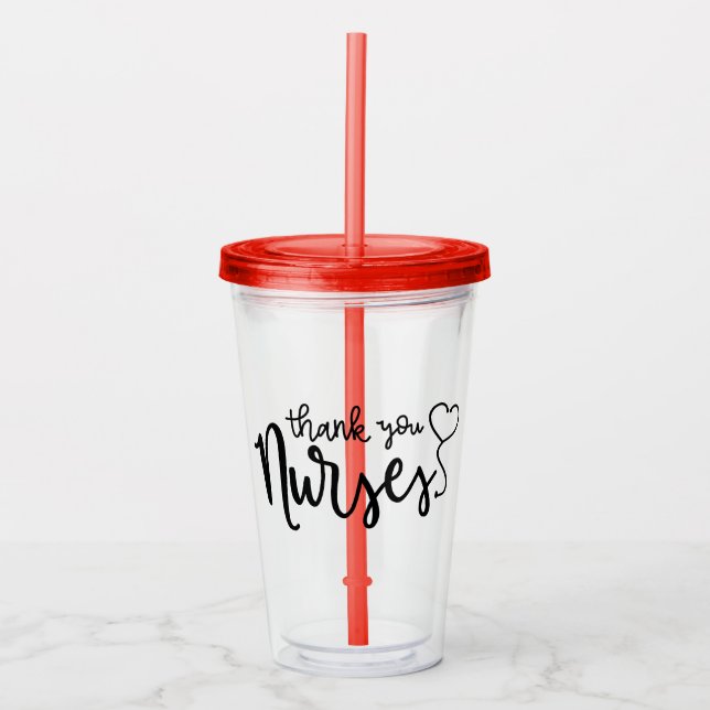 Thank You Nurses | Fancy Script Acrylic Tumbler (Front)