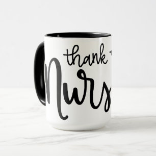 Thank You Nurses   Fancy Script Mug