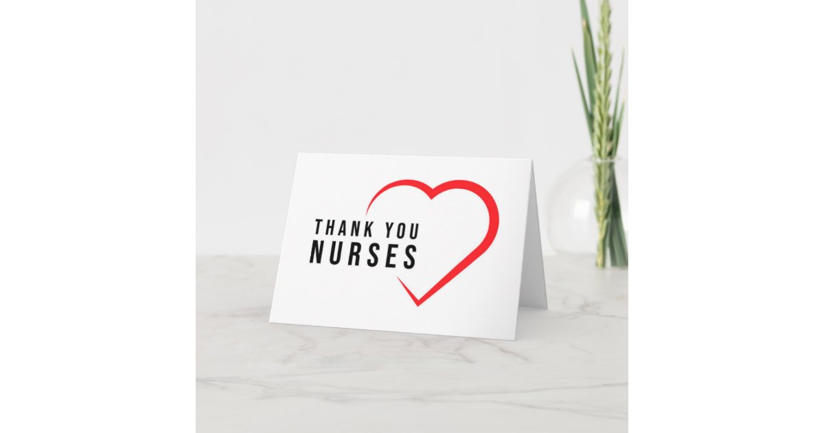 Thank You Nurses | Heart Red Card | Zazzle