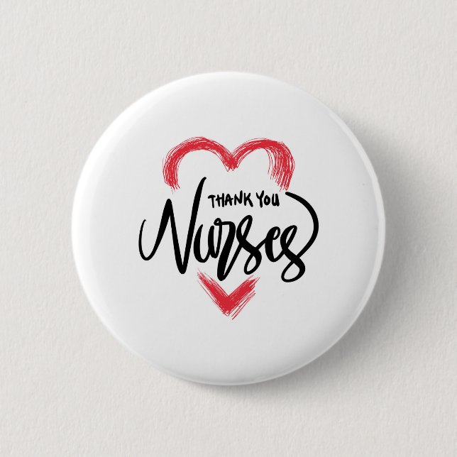 Thank You Nurses | Nurse Appreciation Button (Front)