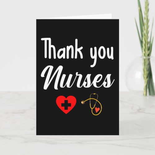 Thank You Nurses Nurse appreciation present Card