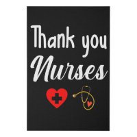 Thank You Nurses. Nurse appreciation present