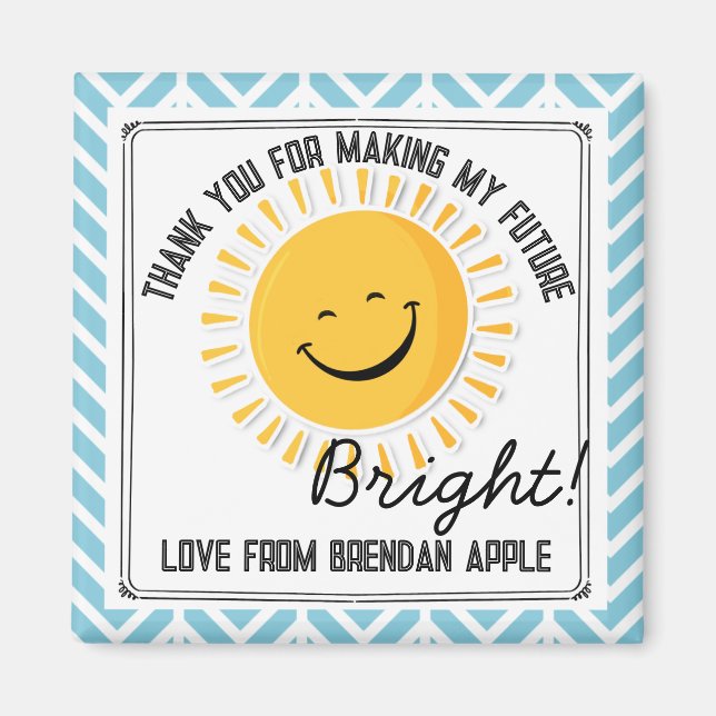 thank you or making my future bright magnet (Front)