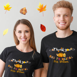 Thank You Our Principal (add Name) Thanksgiving  T-Shirt