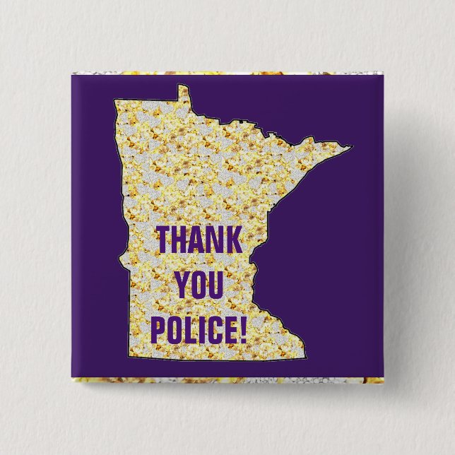 THANK YOU POLICE! BUTTON (Front)