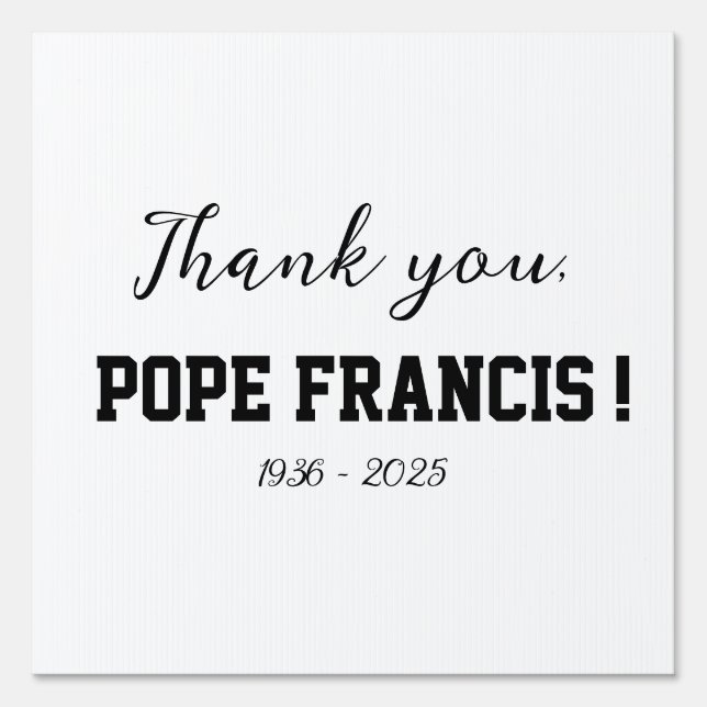 Thank you, Pope Francis! passed away Wind Chime Sign (Front)