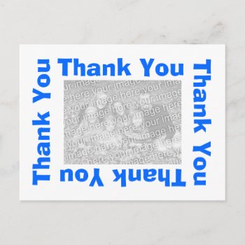 Thank You Postcard With Photo  - White And Blue by Love_Letters at Zazzle