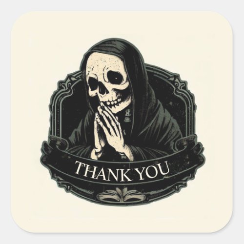 THANK YOU _ PRAYING SKULL  SQUARE STICKER