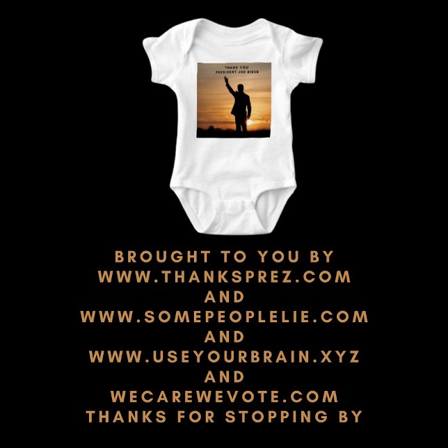 Thank you President Joe Biden Baby Bodysuit (Creator Uploaded)