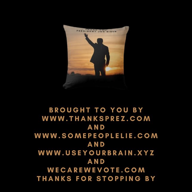 Thank you President Joe Biden Throw Pillow (Creator Uploaded)