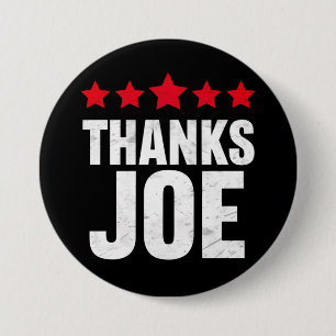 Thank you President Thank you Joe Biden Thanks Joe Button