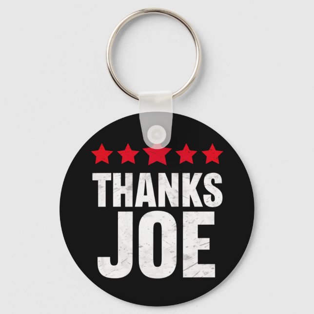Thank you President Thank you Joe Biden Thanks Joe Keychain (Front)