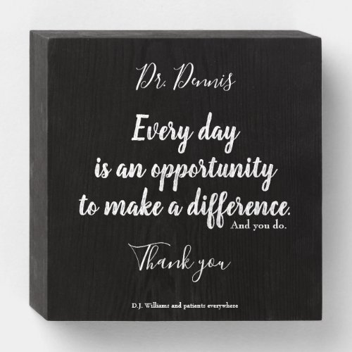 Thank You Quote Healthcare Black White Typography Wooden Box Sign