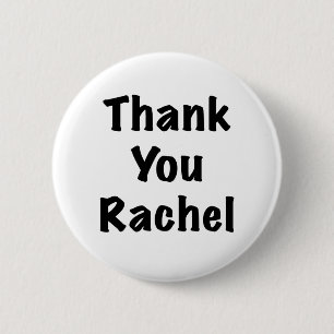 Thank You Rachel Button