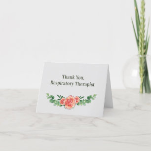 Thank You, Respiratory Therapist, Pretty Rose Swag Letterpress Thank You Card