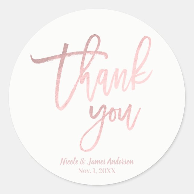 THANK YOU Rose Gold Foil Modern Script Wedding Classic Round Sticker (Front)