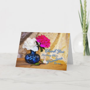 Thank you roses for being like a Grandma to me Card