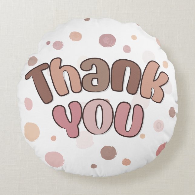 Thank you  round pillow (Front)