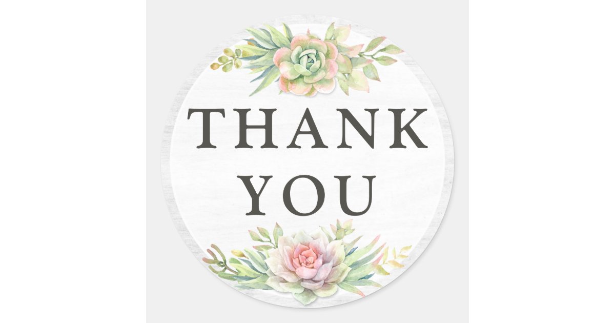 Thank You Rustic Wood Watercolor Succulent Cactus Classic Round Sticker ...