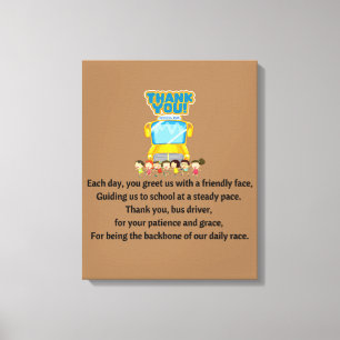 Thank You, School Bus Driver.  Canvas Print