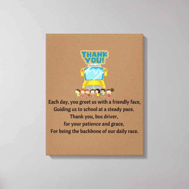 Thank You, School Bus Driver.  Canvas Print (Front)