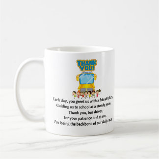 Thank You, School Bus Driver. Coffee Mug