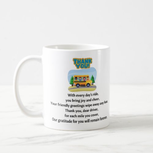 Thank You School Bus Driver  Coffee Mug