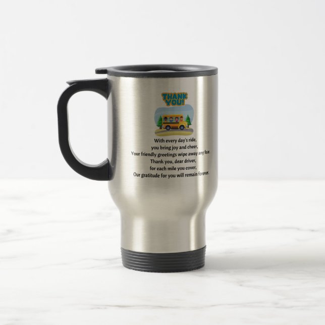 Thank You, School Bus Driver.  Travel Mug (Left)