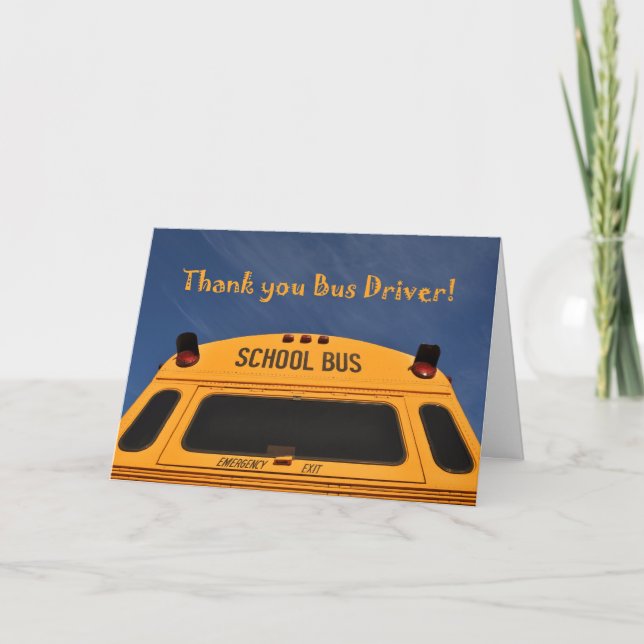 Thank you School Bus Driver, Yellow School Bus Card (Front)