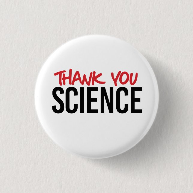 Thank you science button (Front)