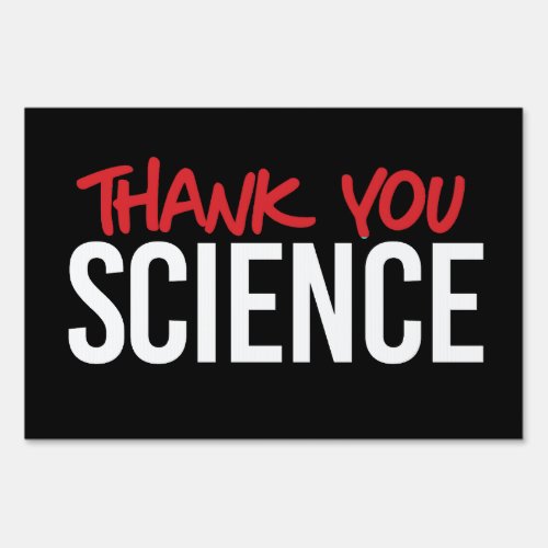 Thank you science sign