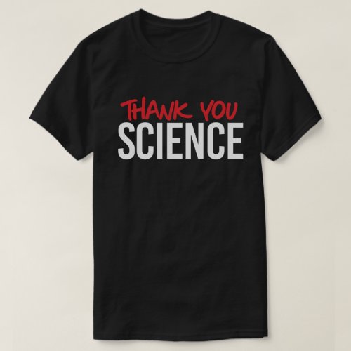 Thank you science T_Shirt