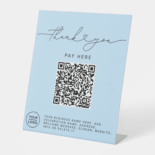Thank You Script Heart Scan Me QR Code Logo blue Pedestal Sign (Front)
