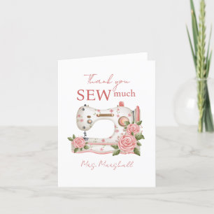 Thank you SEW much Teacher Card