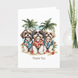 Thank You Shih Tzu Dogs Wearing Hawaiian Shirts Card