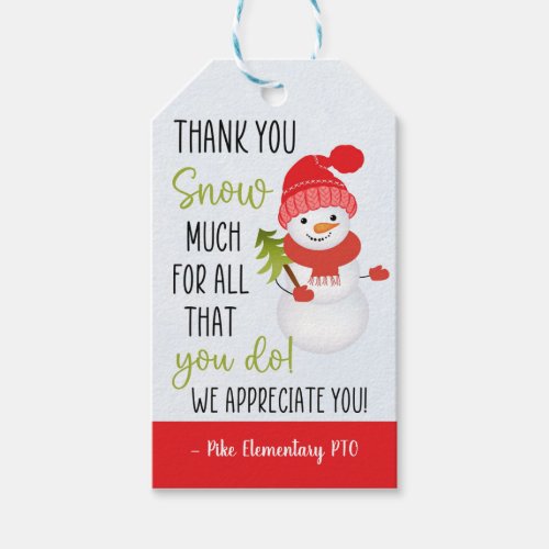 Thank You Snow Much For All You Do Christmas  Gift Tags