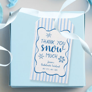 Thank You Snow Much Winter Blue Bachelorette  Gift Tags