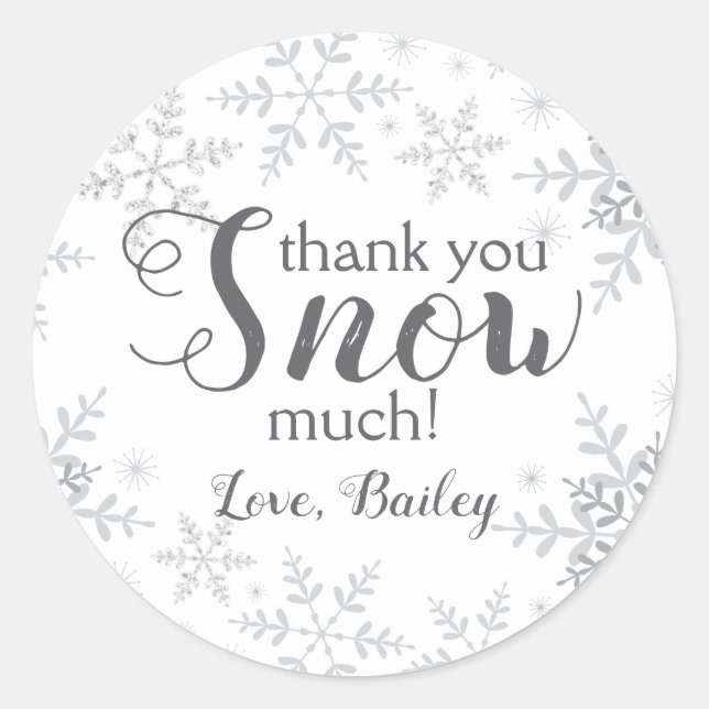 Thank You SNOW Much Winter ONEderland Snowflakes Classic Round Sticker (Front)