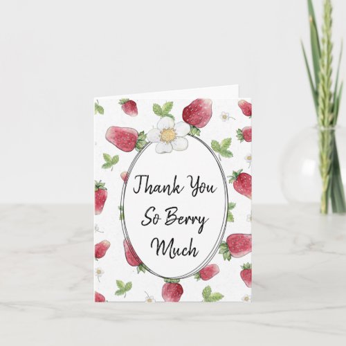 Thank You So Berry Much Strawberry Card